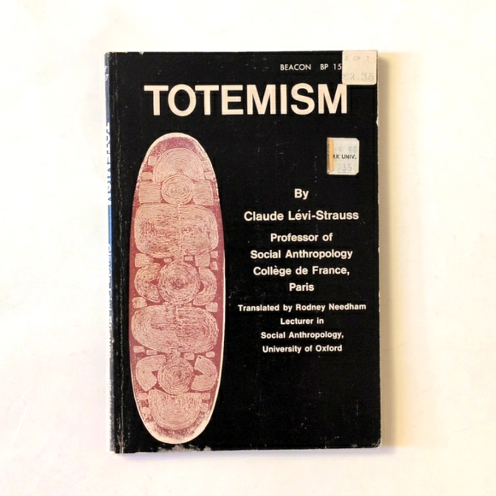 Totemism -  Claude Lévi-Strauss - 1972